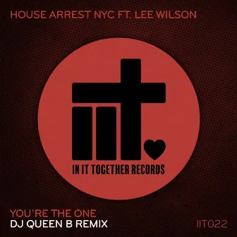 You're The One (DJ Queen B Remix) by House Arrest NYC