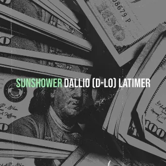 SunShower by Dallio (D-Lo) Latimer