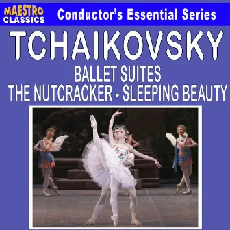 Tchaikovsky: Ballet Suites - The Nutcracker and Sleeping Beauty by Zsolt Deaky