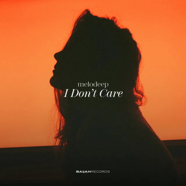 I Don't Care