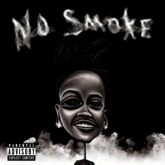 No Smoke by Tymain Robbins