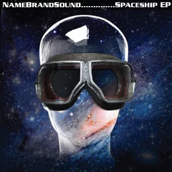 Spaceship EP by NameBrandSound