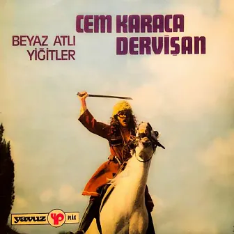 Beyaz Atlı / Yiğitler by Unknown Artist