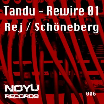 Rewire-01 by Tandu