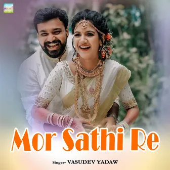 Mor Sathi Re by 