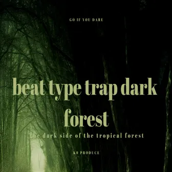 beat type trap dark forest by k9produce