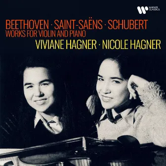 Beethoven, Saint-Saëns & Schubert: Works for Violin and Piano by Viviane Hagner