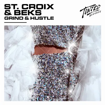 Grind & Hustle by St. Croix