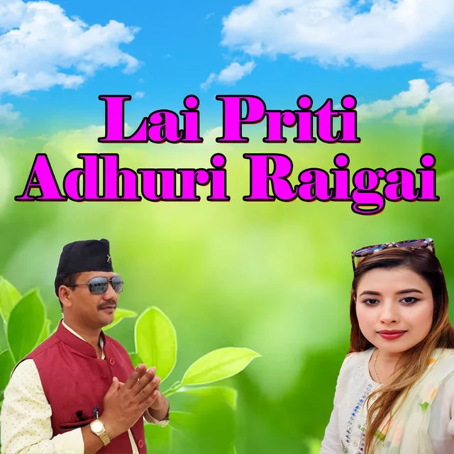 Lai Priti Adhuri Raigai