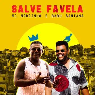 Salve Favela by Babu Santana