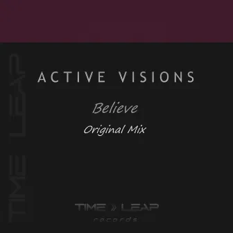 Believe by Active Visions