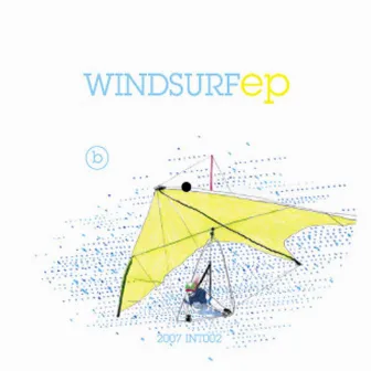 Windsurf Ep by Windsurf