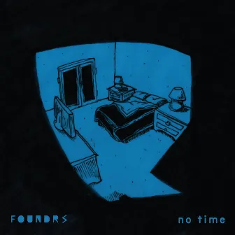 No Time by FOUNDRS