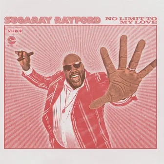 No Limit to My Love by Sugaray Rayford