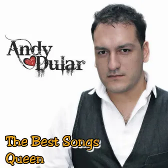 The Best Songs - Queen by Andy Dular