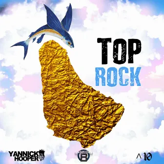 Top Rock by Yannick Hooper