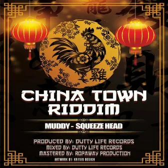 China Town Riddim by Muddy