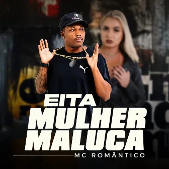 Eita Mulher Maluca by Dj Secreto