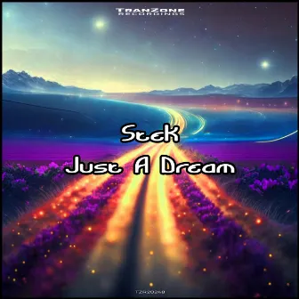 Just a Dream by Stek