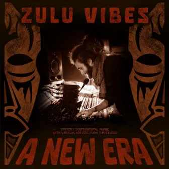 A New Era by Zulu Vibes