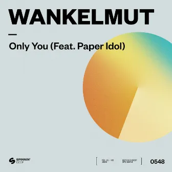 Only You (feat. Paper Idol) by Paper Idol