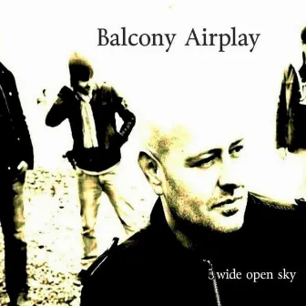 Wide Open Sky by Balcony Airplay