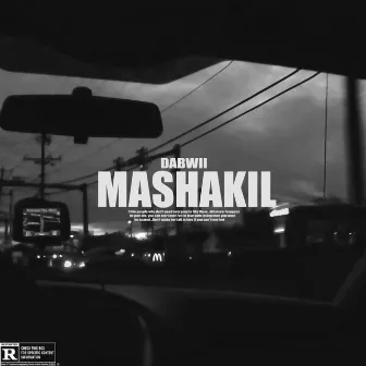 Mashakil by DabWii