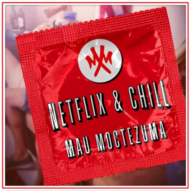 Netflix & Chill - Original