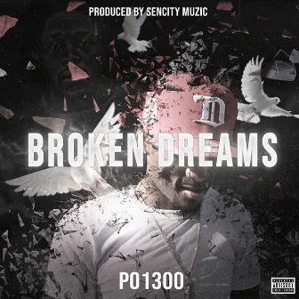 Broken Dreams by Po1300