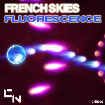 Fluorescence by French Skies