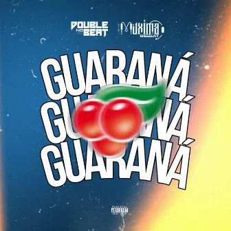 GUARANÁ by Muxima No Beat