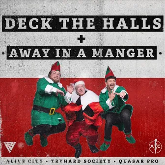 Deck the Halls / Away in a Manger by Quasarpro