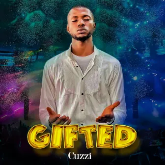 Gifted by Cuzzi