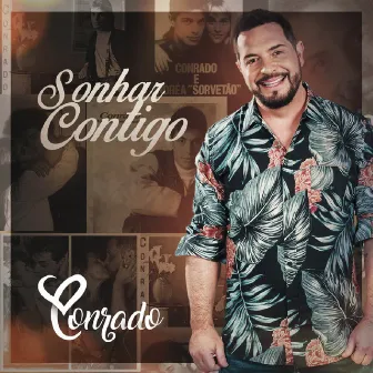 Sonhar Contigo by Conrado