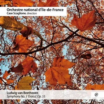 Beethoven: Symphony No. 3, Op. 55 