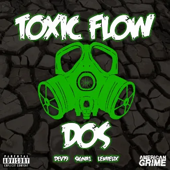 Toxic Flow by Dev79