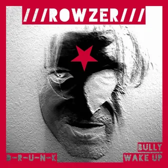 Rowzer EP by D-R-U-N-K