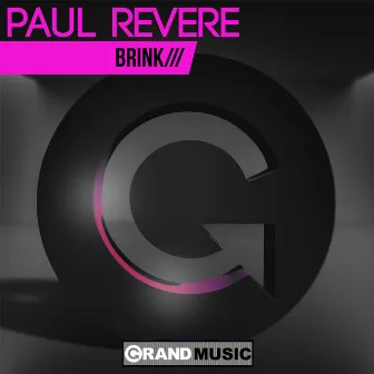 Brink by Paul Revere