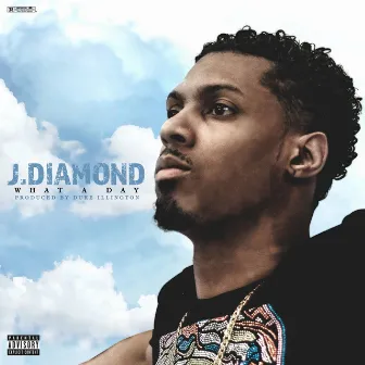 What a Day by J.Diamond