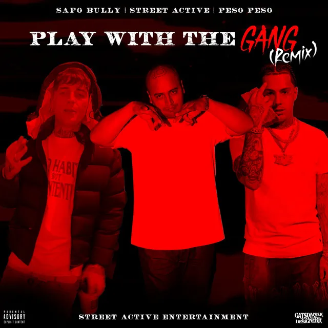 Play With The Gang - Remix