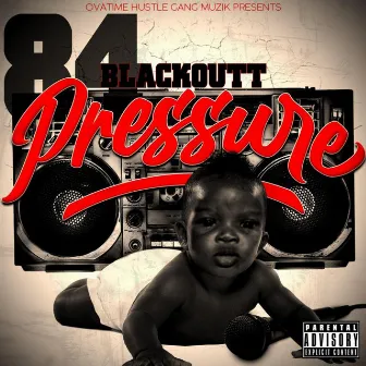 84 PRESSURE by Blackoutt