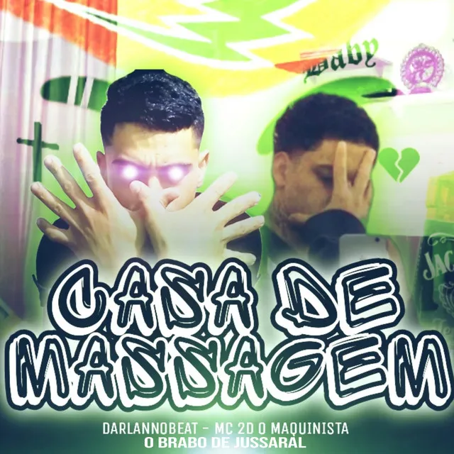 Casa de Massagem (feat. Mc 2D o Maquinista)