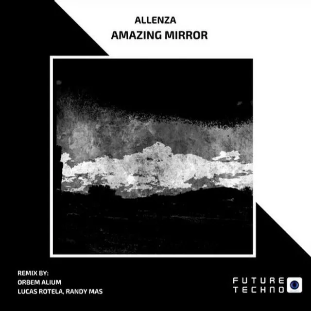 Amazing Mirror - Orbem Alium Remix