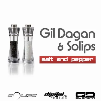 Gil Dagan and Solips - Salt and Pepper EP by Solips