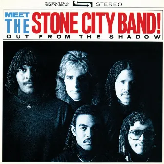 Meet The Stone City Band!: Out From The Shadow by Stone City Band