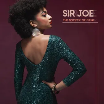 The Society of Funk by Sir Joe