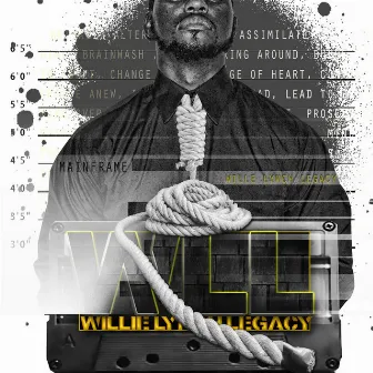 W.L.L. (Willie Lynch Legacy) by Mainframe