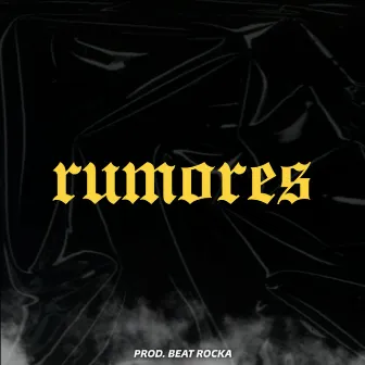 Rumores by RockaBeatz