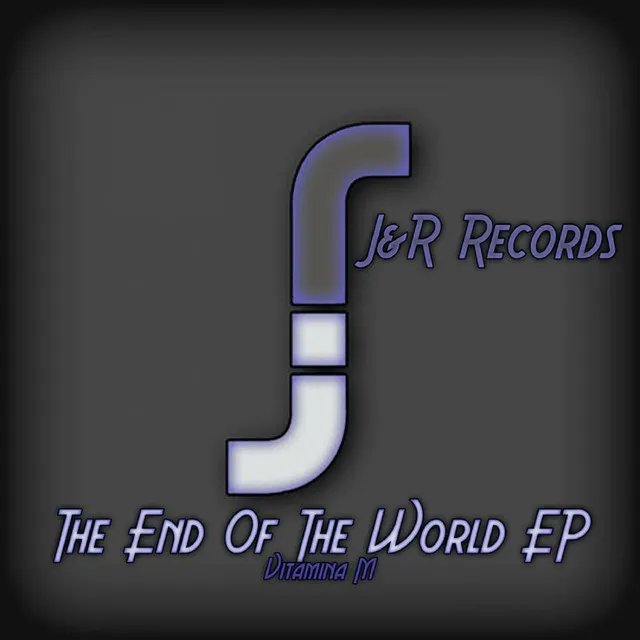 The End Of The World - Original Mix