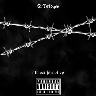 Almost Forgot EP by Unknown Artist